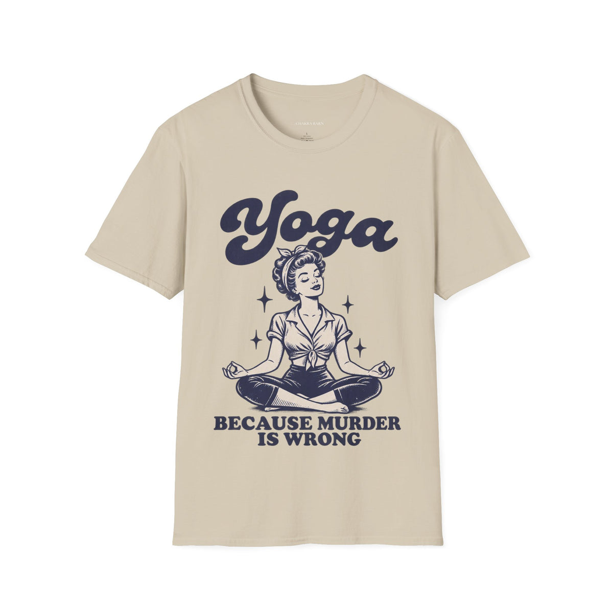 Yoga Because Murder Is Wrong