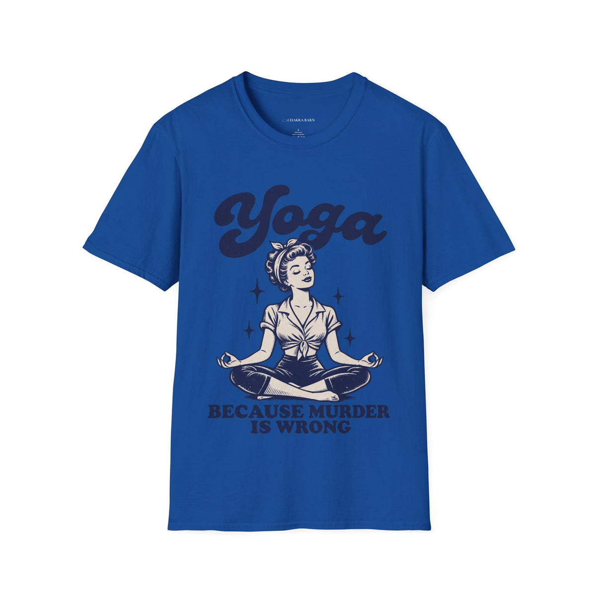 Yoga Because Murder Is Wrong